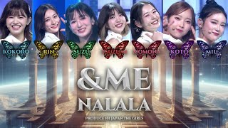 【日本語/한국어】&ME / NALALA by PRODUCE101 JAPAN THE GIRLS(日プ女子)