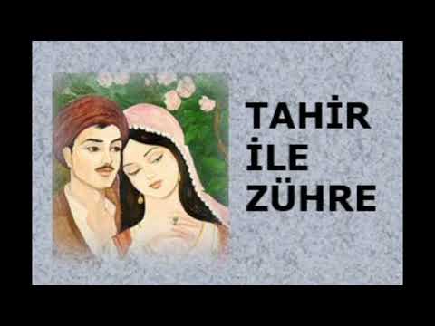 Tahir ile Zühre/Tüyler Ürperten Bir Aşk Hikayesi
