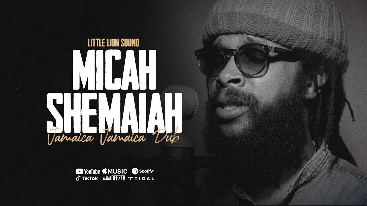 Micah Shemaiah Little Lion Sound Jamaica Jamaica Dub Official micah-shemaiah-little-lion-sound-jamaica-jamaica-dub-official