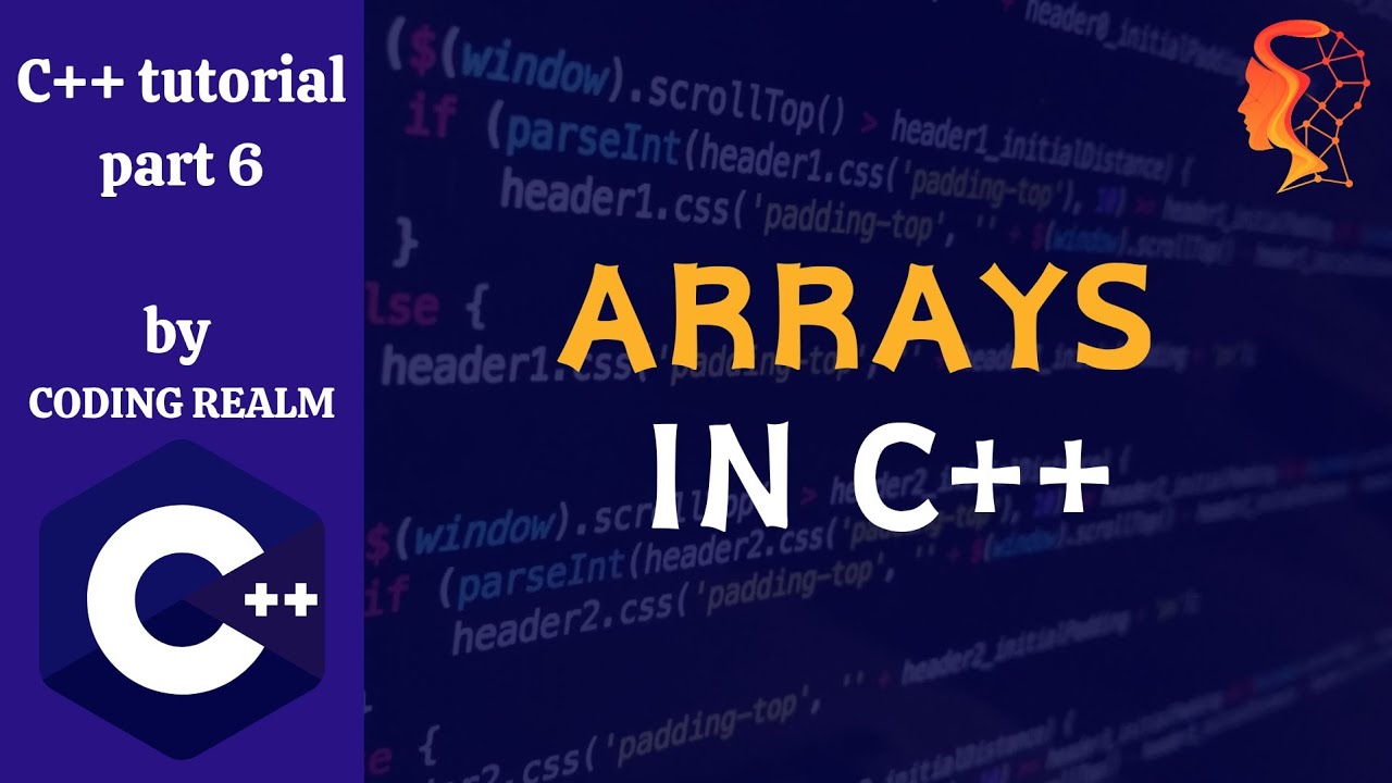 ARRAYS IN C++ _ PROGRAMMING USING C++ PART #6 - YouTube