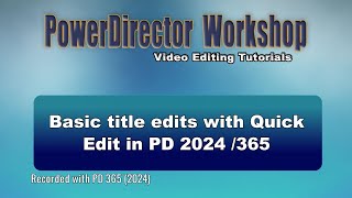 Basic title edits with Quick Edit in PD 2024 / 365 screenshot 4