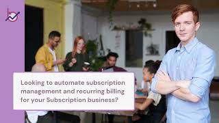 Automate, Simplify, Manage Enterprise Subscription And Recurring Billings Subecob