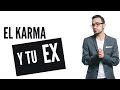 El Karma en el amor | ¿Justicia Divina? | Cómo SUPERAR a tu EX | Alonso Hernández