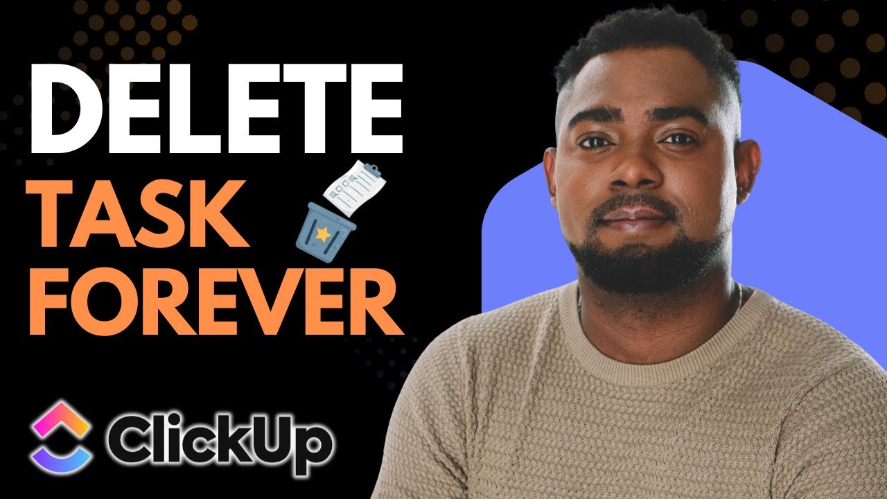 How to Permanently Delete a Task on ClickUp | Easy ClickUp Tutorial ...