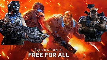 Operation 2: Free For All Gears 5