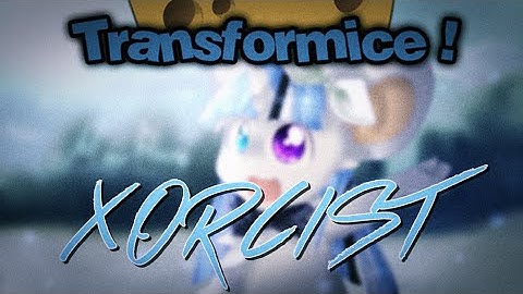 TRANSFORMICE - Xorcist (Bootcamp God)