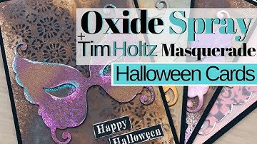 Distress Oxide Spray Halloween Cards With Tim Holtz Masquerade Die