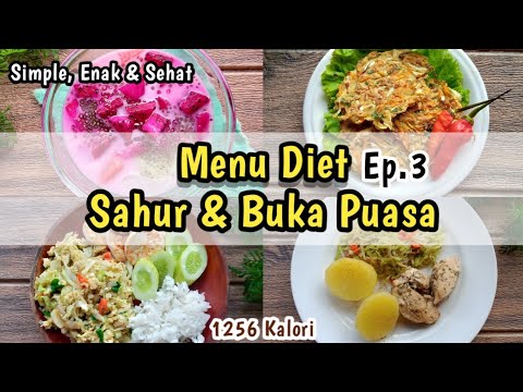 Tasty Menu Diet untuk Sahur & Buka Puasa | turunin berat badan | Defisit Kalori | Hemat, Sehat dan Enak Healthy Food