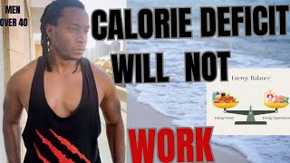 Calorie Deficit Is Bad For Men Over 40. Stop It Now