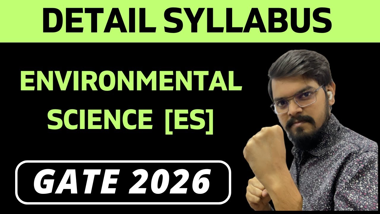 Engineering Mathematics| Detail Syllabus | Environmental Science & Engineering | ES | GATE 2026