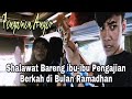 Musisi Anyer || Berkah Di Bulan Ramadhan Shalawat Bareng ibu-ibu Pengajian