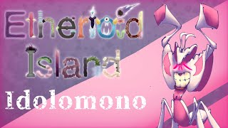 Idolomono | Etherioid Island Individual Sounds