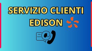 Come Contattare Edison Servizo Clienti Podcast - Spiegato Semplice
