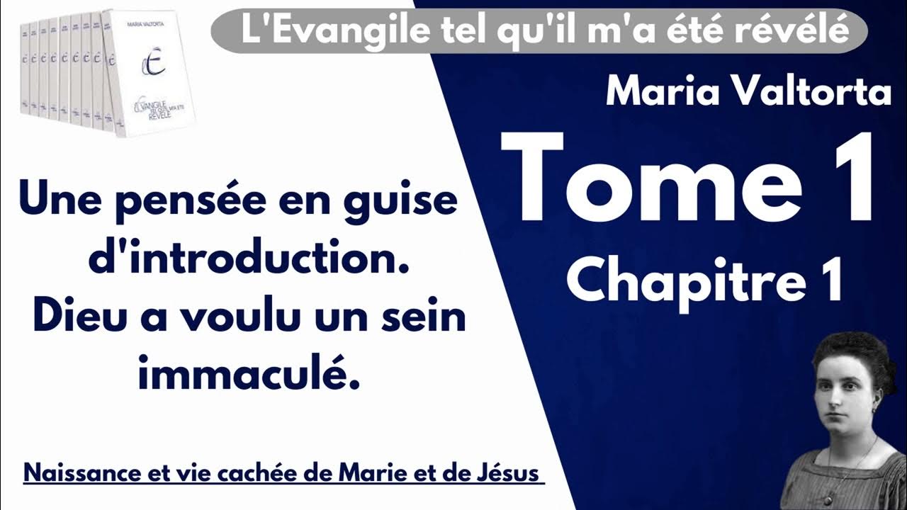 Maria Valtorta Tome 1, chapitre 1 L'Evangile tel qu'il m'a été révélé YouTube Maria Valtorta Tome 1, chapitre 1 L'Evangile tel qu'il m'a été révélé YouTube
