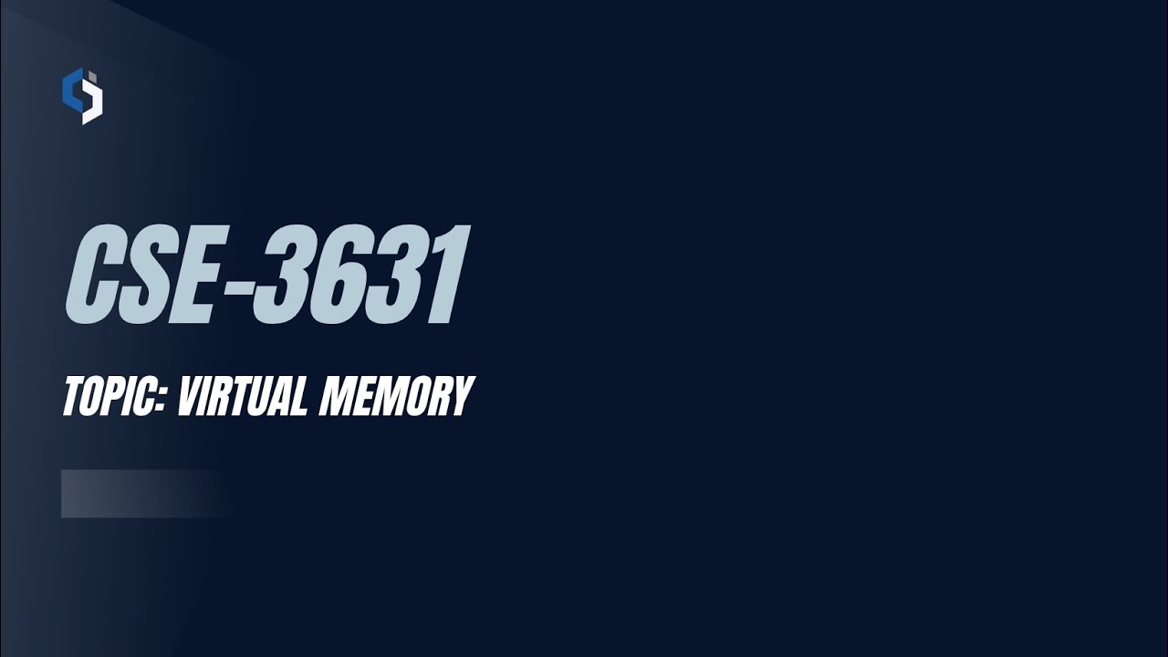 Topic: Virtual Memory