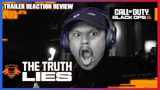 Black Ops 6 The Truth Lies Trailer Reaction