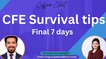 CFE Survival Tips | Final 7 days | Time-saving hacks | Exam hall essentials | Last minute revision