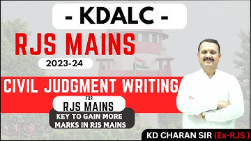CIVIL JUDGMENT WRITING FOR RJS MAINS 2023 -24 | KDALC | BY K.D CHARAN SIR