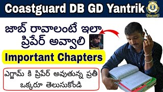 How to Crack Coastguard DB GD Yantrik Exam In Telugu || Coastguard DB GD Yantrik Important Topics screenshot 1