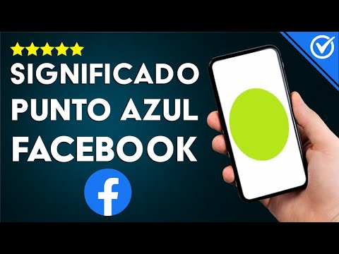 ¿Qué Significa un Punto Azul en una Historia de Facebook de uno de tus Amigos?