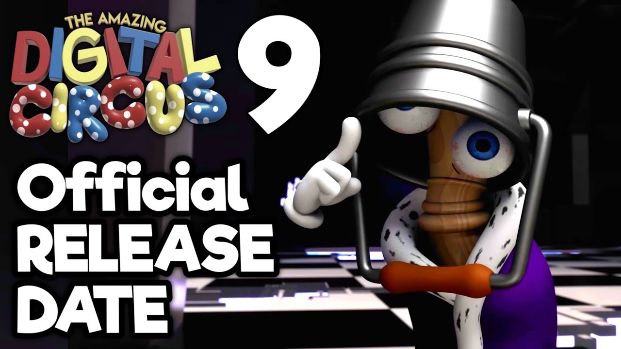 The Amazing Digital Circus Episode 9 - Official RELEASE DATE just ...