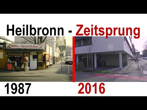 HEILBRONN #Zeitreise mit der Zeitmaschine trip in the time machine #Zeitsprung time jump 1987 /2016