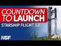We have a launch date - Starship Flight 12 - Countdown to Launch