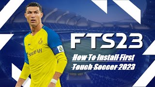 First Touch Soccer 2023 - FTS 23 APK OBB Free Download