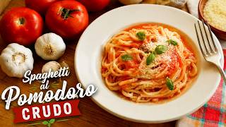 Spaghetti al Pomodoro Crudo | Receta Italiana del Verano del '69