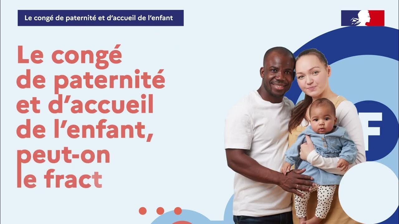 Droit du travail Le congé de paternité et d’accueil de l’enfant (tutoriel) YouTube
