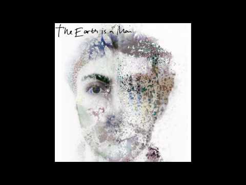 The Earth is a Man - The Earth is a Man [Full LP]