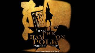 The Hamilton Polka but it's the original Broadway cast recording