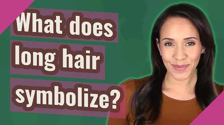 What does long hair symbolize? (2023)