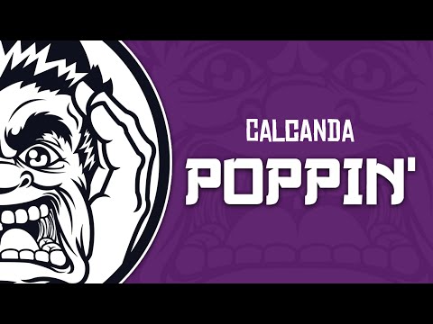 [Future House] Calcanda - Poppin' (Original Mix)