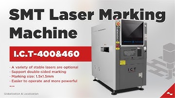 I.C.T | Automatic SMT Laser Marking Machine for PCB