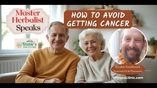 Ancient Wisdom on Cancer Prevention: An Ayurvedic Insight