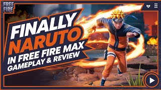FINALLY Naruto in Free Fire Max Gameplay& Review 👍🔥