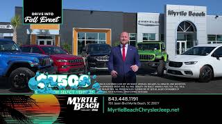 Drive Into Fall Event: $7500 OFF & 0% APR at Myrtle Beach Chrysler Jeep!