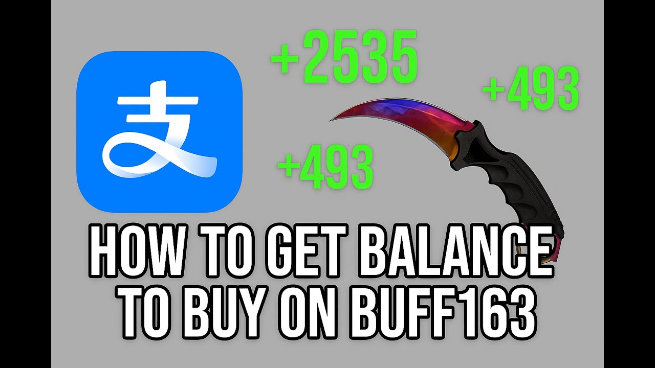 HOW TO GET ALIPAY BALANCE and BUY ON BUFF163 in 2025