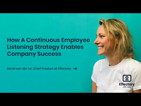 How a Continuous Employee Listening Strategy enables company success