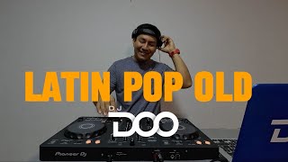 LATIN POP OLD (KEMA, FONSECA, BACILOS, CARLOS VIVES, VICTOR MUÑOZ) PARTE 1 | DJ DOO