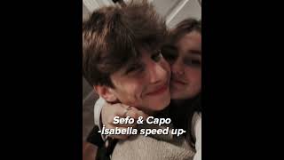 Sefo & Capo - İsabella (speed up) Resimi