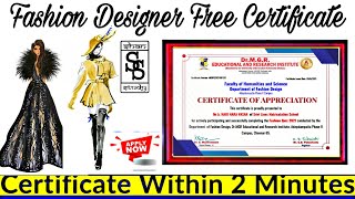National Level Fashion Designer Free Online Certificate within 1minutes