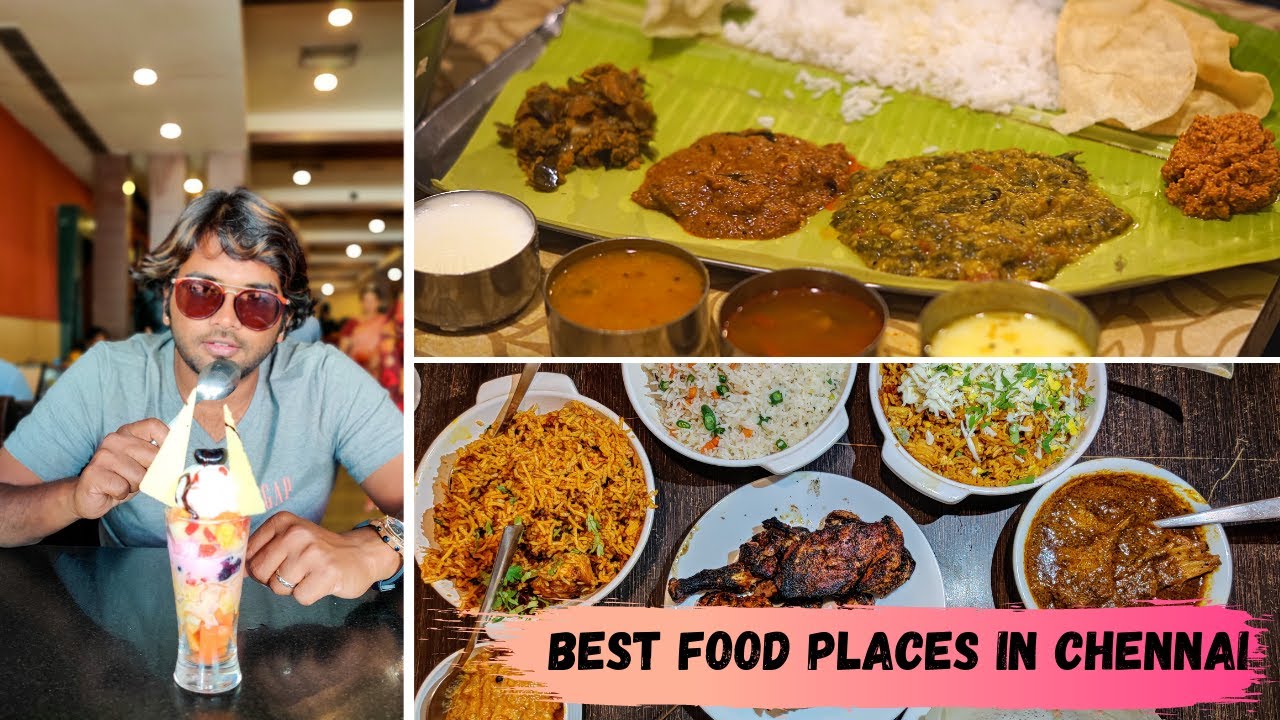 Best Food Places in Chennai Hyderabadi Vlogger South Indian Food