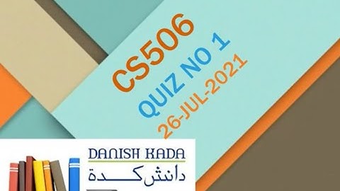 CS506 – Web Design and Development Quiz No 1