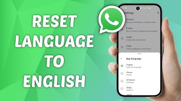 How to Change WhatsApp App Language Back to English