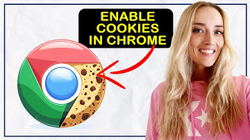 How to Enable Cookies on Google Chrome