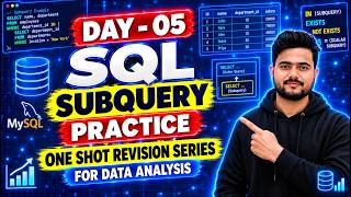 🔴 SQL Day 05 - LIVE CLASS | Complete hands on Practice | One Shot Revision for Data Analysis