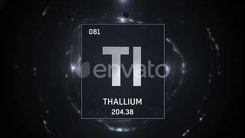 Thallium as Element 81 of the Periodic Table on Silver Background | Motion Graphics - Envato ele...