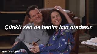 The Rembrandts - I'll Be There For You (slowed) / Türkçe Çeviri - FRIENDS